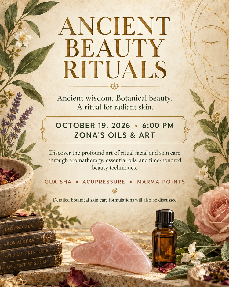 ANCIENT BEAUTY RITUALS ~ Workshop Oct 19th